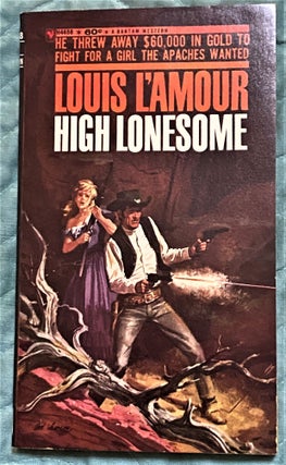 Item #71469 High Lonesome. Louis L'Amour
