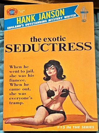 Item #71573 The Exotic Seductress. Hank Janson