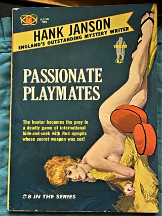 Item #71577 Passionate Playmates. Hank Janson