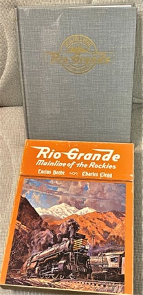 Item #71587 Rio Grande, Mainline of the Rockies, Timberline edition. Lucius Beebe, Charles Clegg