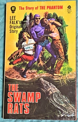 Item #71700 The Story of the Phantom, The Swamp Rats. Lee Falk