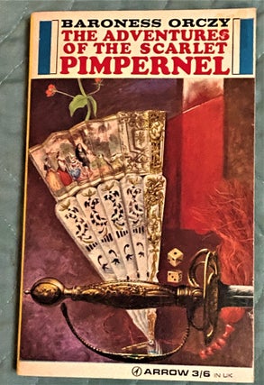 Item #71853 The Adventures of the Scarlet Pimpernel. Baroness Orczy
