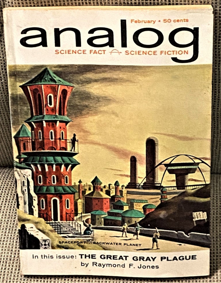Item #71949 Analog Science Fact - Fiction February, 1962: The Great Gray Plague; Hail to the Chief; Pandemic; Master of None. Raymond F. Jones.