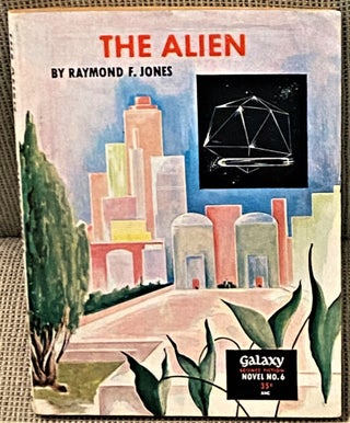 Item #71954 The Alien. Raymond F. Jones