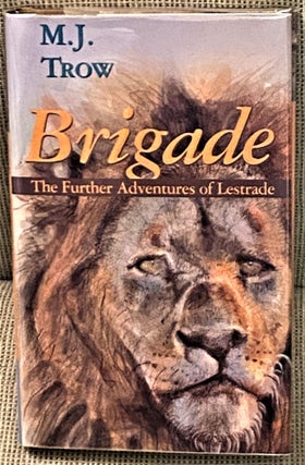Item #71955 Brigade, Further Adventures of Lestrade, Volume II in the Sholto Lestrade Mystery...