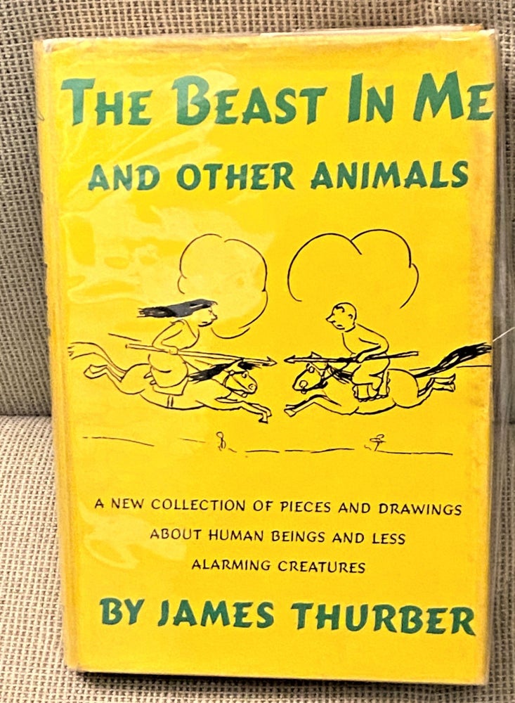 Item #71958 The Beast in Me and Other Animals. James Thurber.