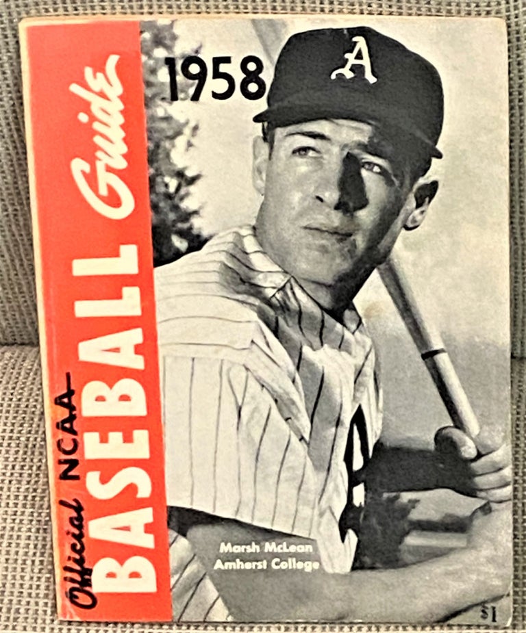 Item #71967 The Official National Collegiate Athletic Baseball Guide 1958. The National Collegiate Athletic Bureau.
