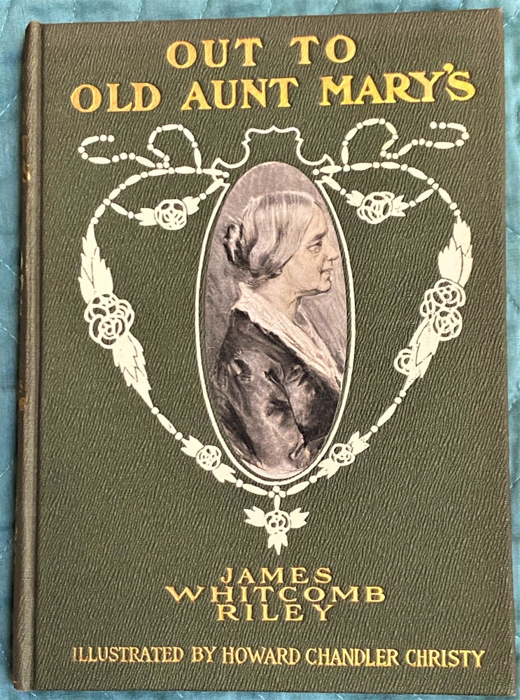 Item #71985 Out to Old Aunt Mary's. James Whitcomb Riley.