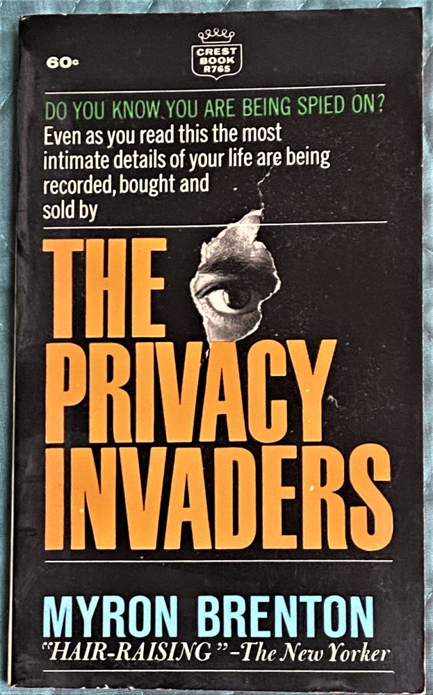 Item #72044 The Privacy Invaders. Myron Brenton.