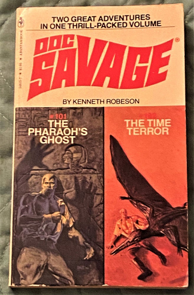 Item #72091 Doc Savage #101 The Pharaoh's Ghost and #102 The Time Terror. Kenneth Robeson.