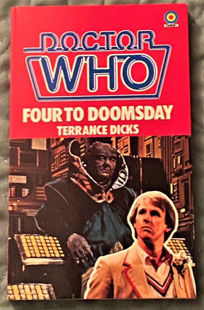 Item #72096 Doctor Who, Four to Doomsday. Terrance Dicks.