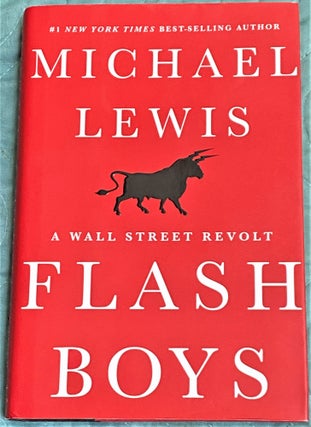 Item #72114 Flash Boys. Michael Lewis