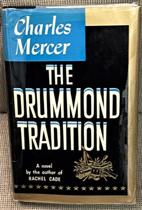 Item #72174 The Drummond Tradition. Charles Mercer