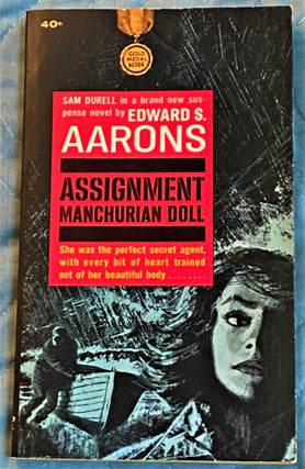 Item #72202 Assignment - Manchurian Doll. Edward S. Aarons