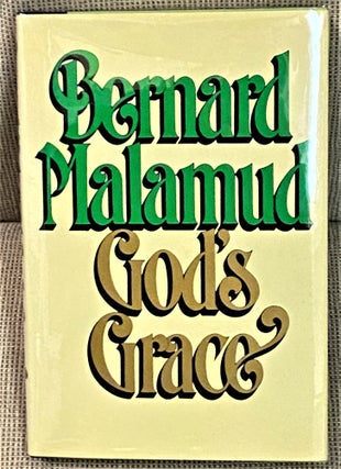 Item #72228 God's Grace. Bernard Malamud