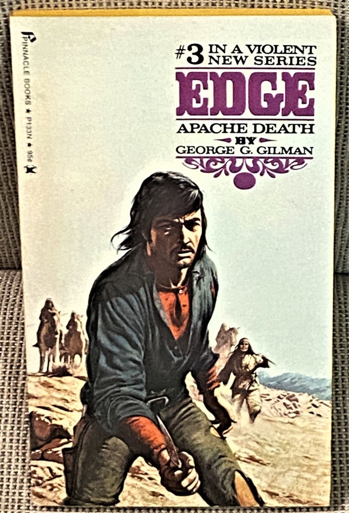 Item #72237 Edge #3 Apache Death. George G. Gilman.