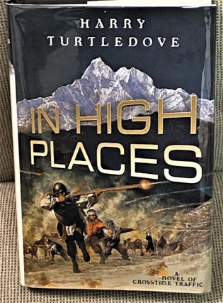 Item #72312 In High Places. Harry Turtledove