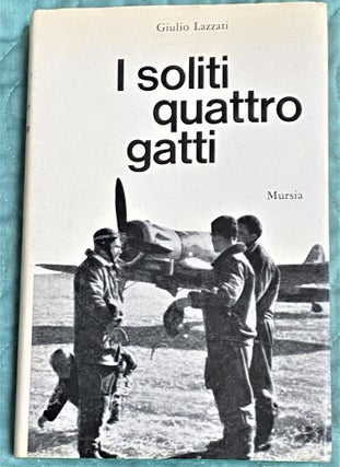 Item #72321 I Soliti Quattro Gatti (The Usual Four Cats). Giulio Lazzati