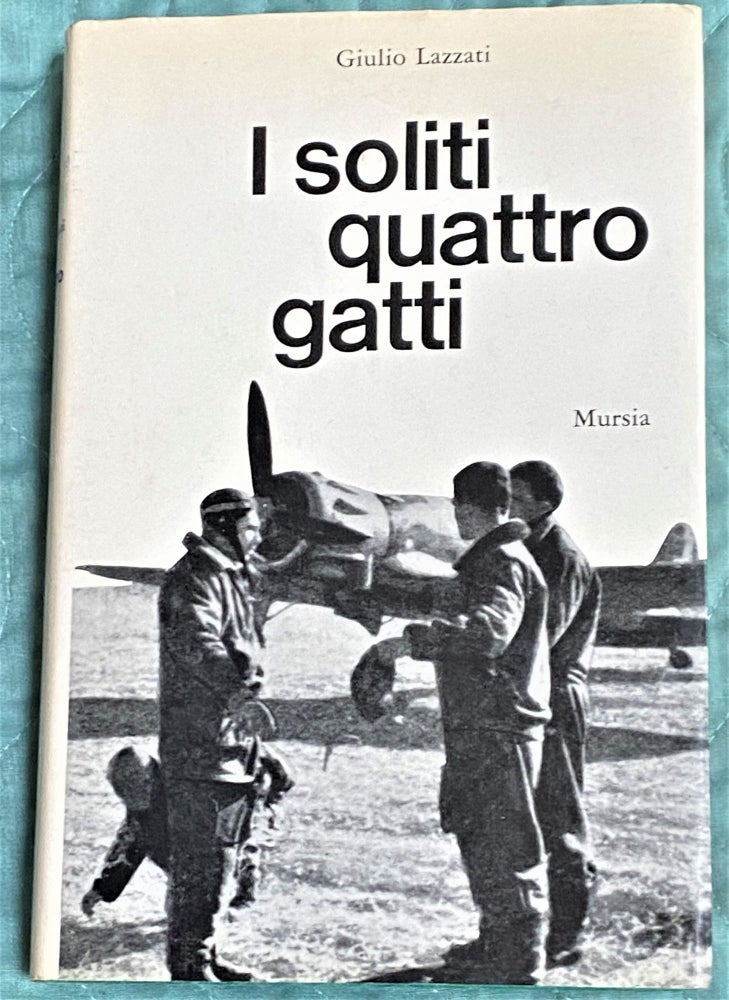 Item #72321 I Soliti Quattro Gatti (The Usual Four Cats). Giulio Lazzati.