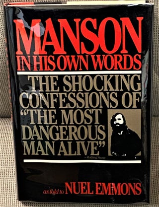 Item #72339 Manson in His Own Words. Nuel Emmons Charles Manson