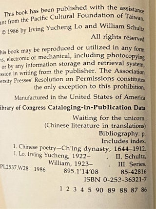 Waiting for the Unicorn : Poems and Lyrics of China's Last Dynasty 1644-1911