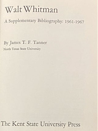 Walt Whitman, a Supplementary Bibliography: 1961-1967
