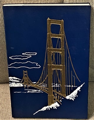 Item #72493 Fifty Golden Years of Craftmanship in San Francisco. A R. Tommasini, Frank Kane
