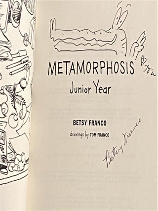 Metamorphosis, Junior Year
