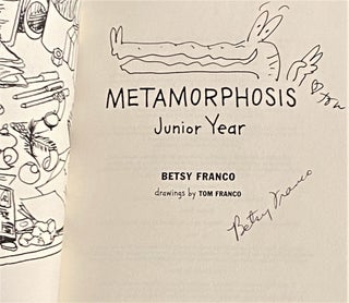 Metamorphosis, Junior Year