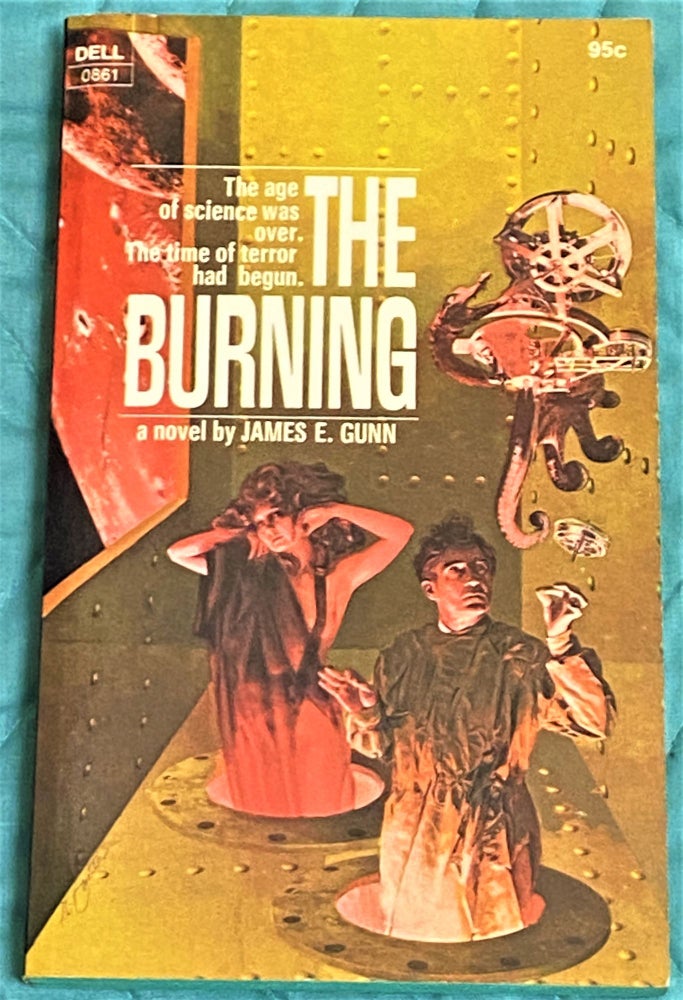 Item #72566 The Burning. James E. Gunn.