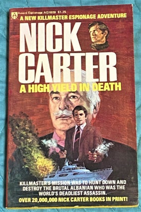 Item #72697 A High Yield in Death. Nick Carter