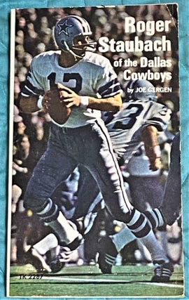 Item #72699 Roger Staubach of the Dallas Cowboys. Joe Gergen