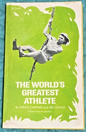 Item #72702 The World's Greatest Athlete. Gerald Gardner, Dee Caruso