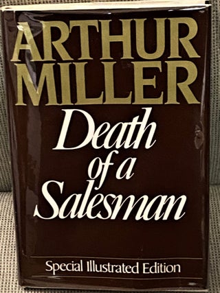 Item #72736 Death of a Salesman, Special Illustrated Edition. Arthur Miller