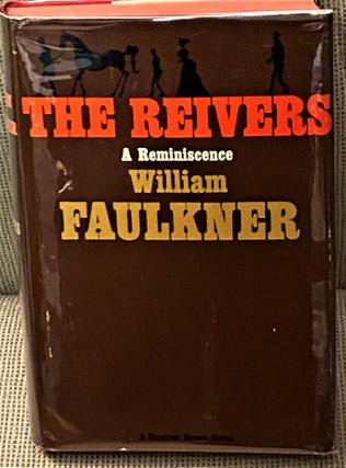 Item #72737 The Reivers. William Faulkner