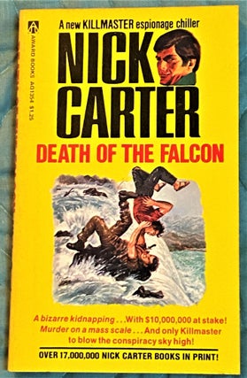 Item #72743 Death of the Falcon. Nick Carter