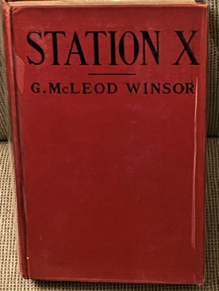 Item #73011 Station X. G. McLeod Winsor