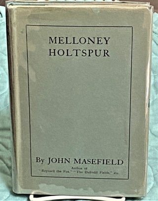 Item #73130 Melloney Holtspur. John Masefield