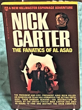 Item #73200 The Fanatics of Al Asad. Nick Carter