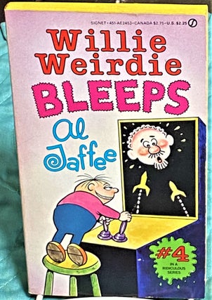 Item #73223 Willie Weirdie Bleeps. Al Jaffee