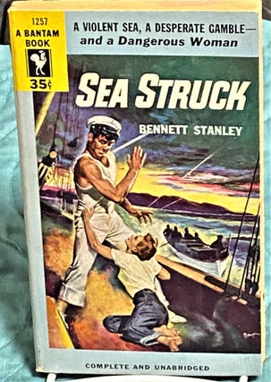 Item #73240 Sea Struck. Bennett Stanley
