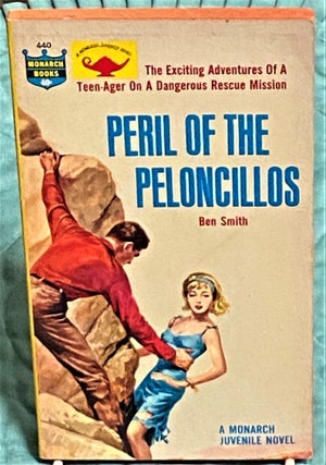 Item #73285 Peril of the Peloncillos. Ben Smith