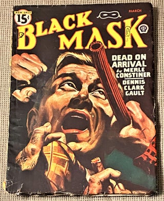 Item #73325 Black Mask March 1947. Coleman Meyer Merle Constiner, Julius Long, Dale Clark,...