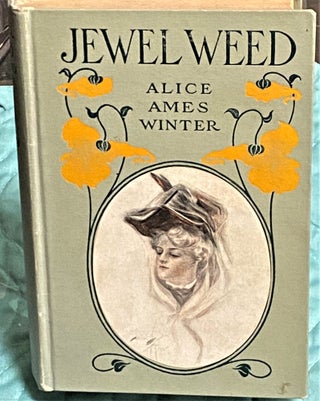 Item #73334 Jewel Weed. Harrison Fisher Alice Ames Winter