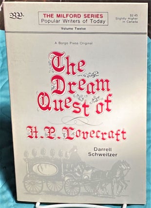 Item #73353 The Dream Quest of H.P. Lovecraft. Darrell Schweitzer