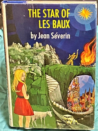 Item #73358 The Star of Les Baux. Jean Severin