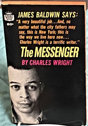 Item #73480 The Messenger. Charles Wright