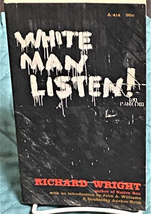 Item #73481 White Man Listen! Richard Wright