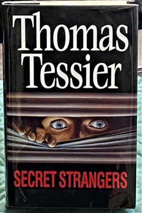Item #73500 Secret Strangers. Thomas Tessier