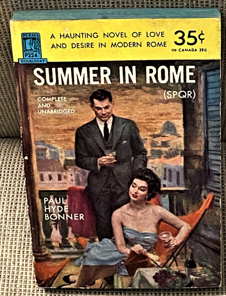Item #73510 Summer in Rome (SPQR). Paul Hyde Bonner.